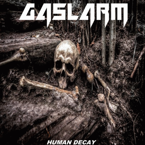 Gaslarm : Human Decay